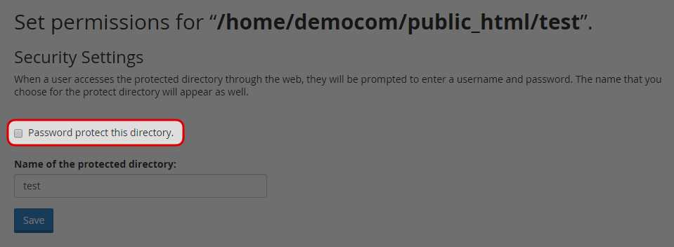 Un-tick the box of Password protect this directory to remove the password protection. Un-tick the box of Password protect this directory to remove the password protection.